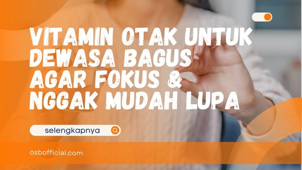 Vitamin Otak untuk Dewasa