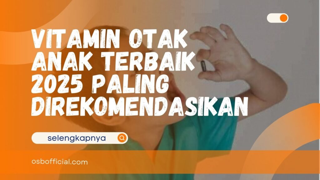 Vitamin Otak Anak Terbaik