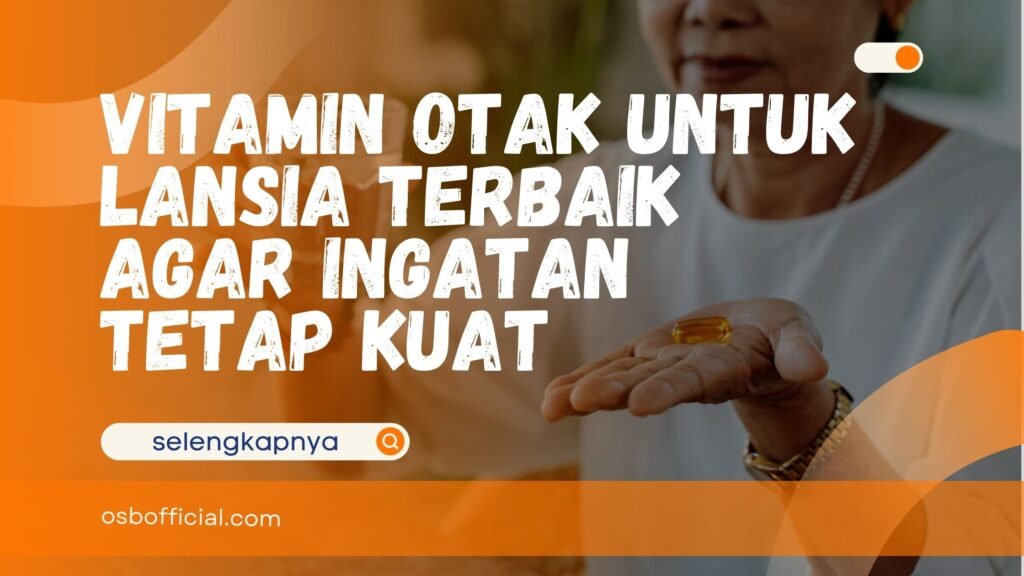 Vitamin Otak untuk Lansia