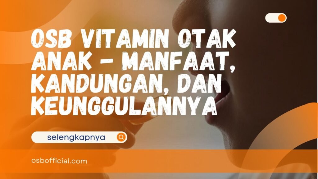 OSB Vitamin Otak Anak