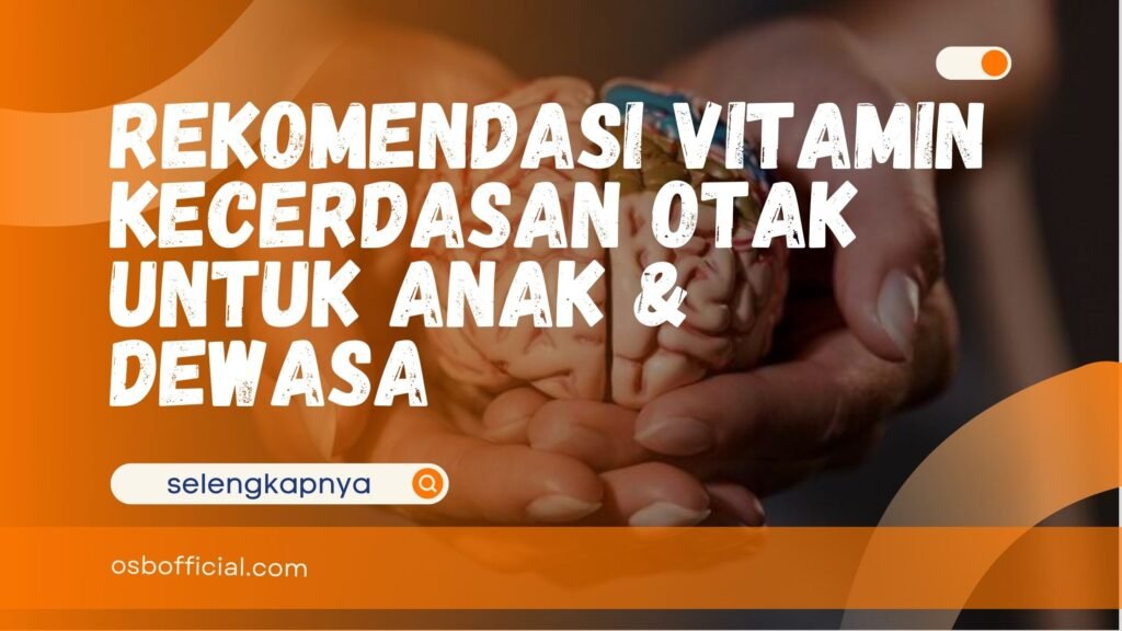 Vitamin Kecerdasan Otak