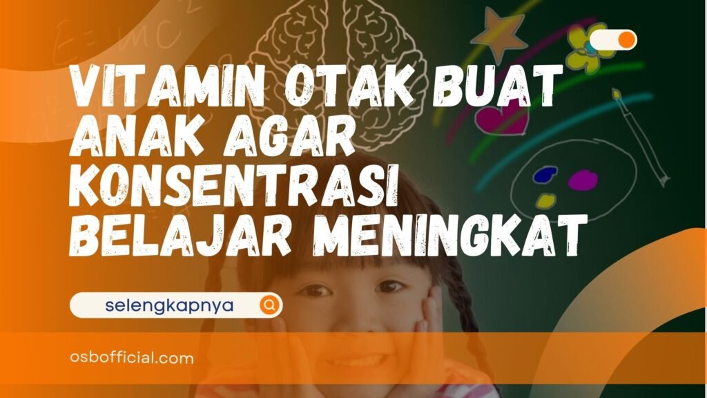 Vitamin Otak buat Anak