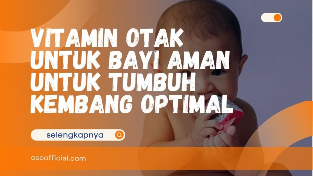 Vitamin Otak untuk Bayi