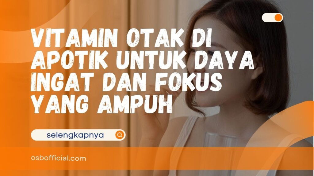 Vitamin Otak di Apotik