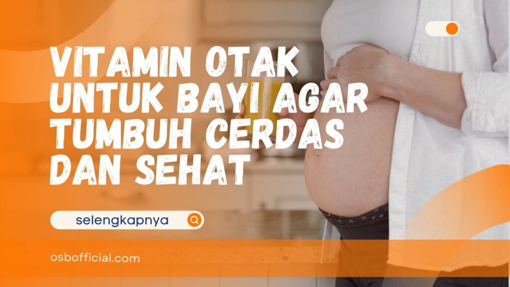 Vitamin Otak untuk Bayi