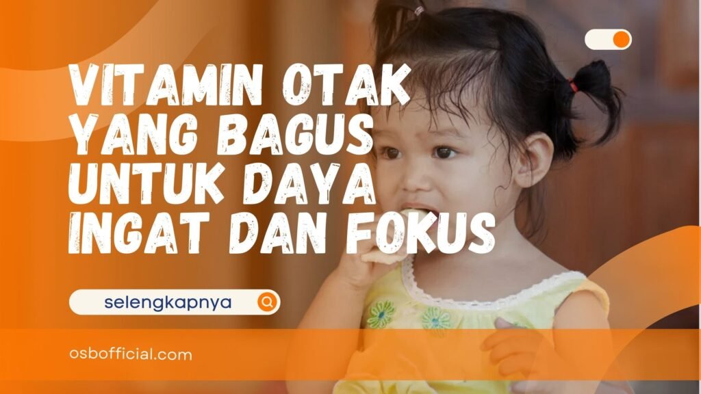 Vitamin Otak yang Bagus