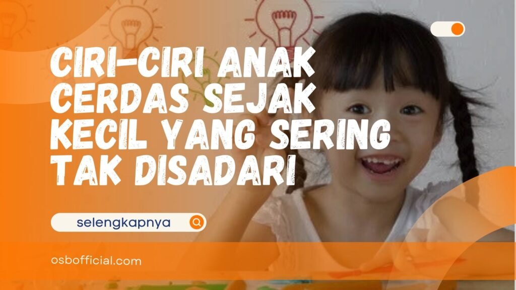 Ciri-Ciri Anak Cerdas