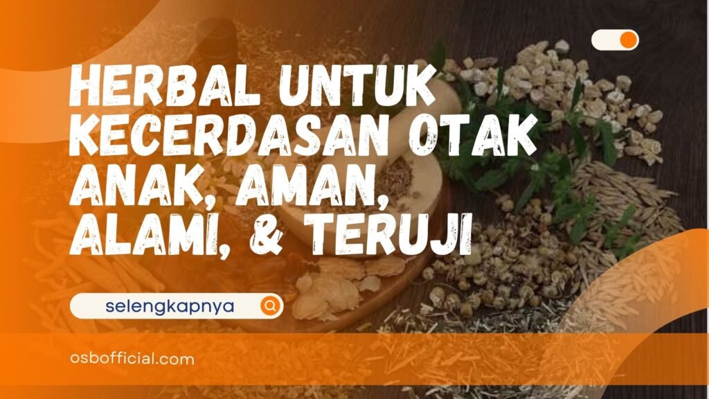 Herbal untuk Kecerdasan Otak Anak