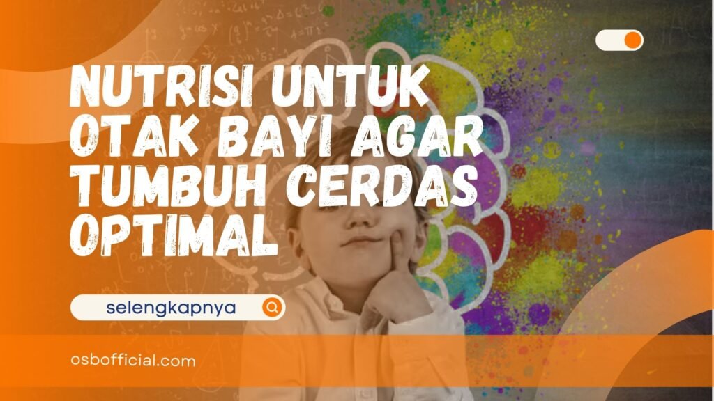 Nutrisi untuk Otak Bayi