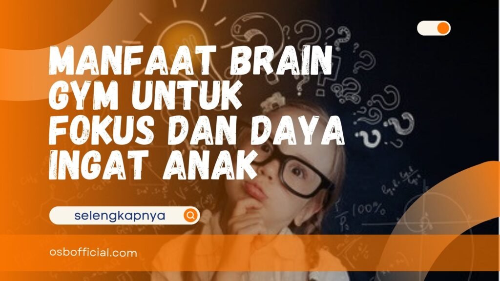 Manfaat Brain Gym