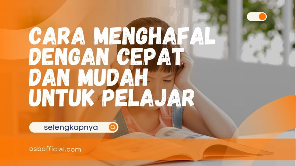 Cara Menghafal dengan Cepat