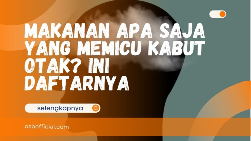 Makanan Apa Saja yang Memicu Kabut Otak