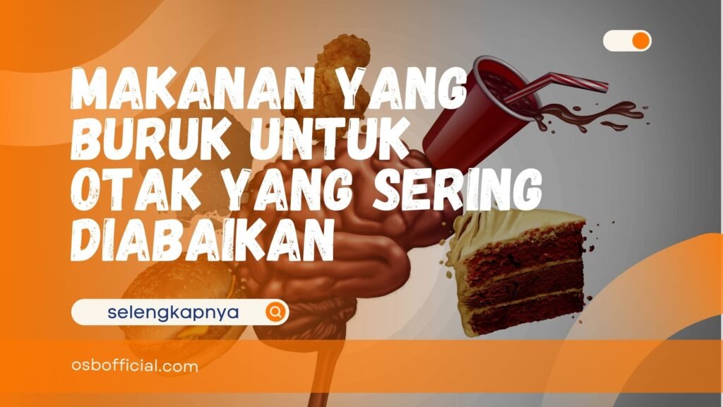 Makanan yang Buruk untuk Otak