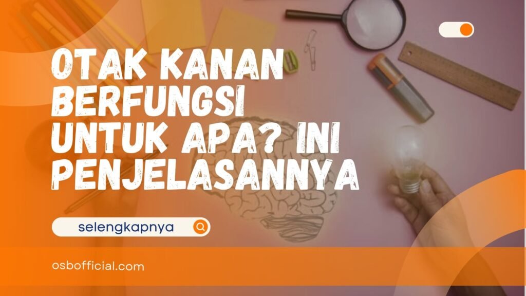 Otak Kanan Berfungsi untuk