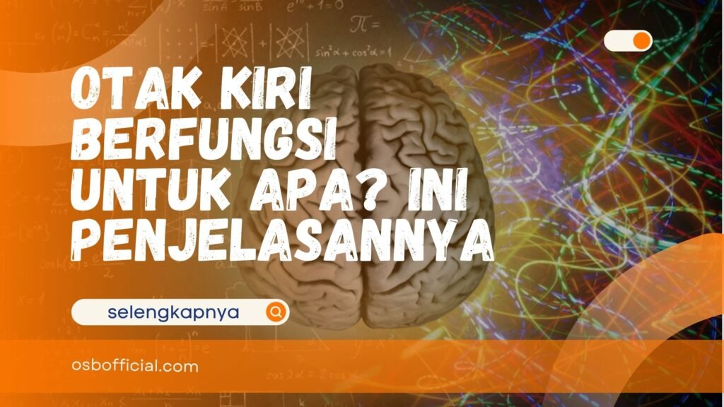 Otak Kiri Berfungsi untuk