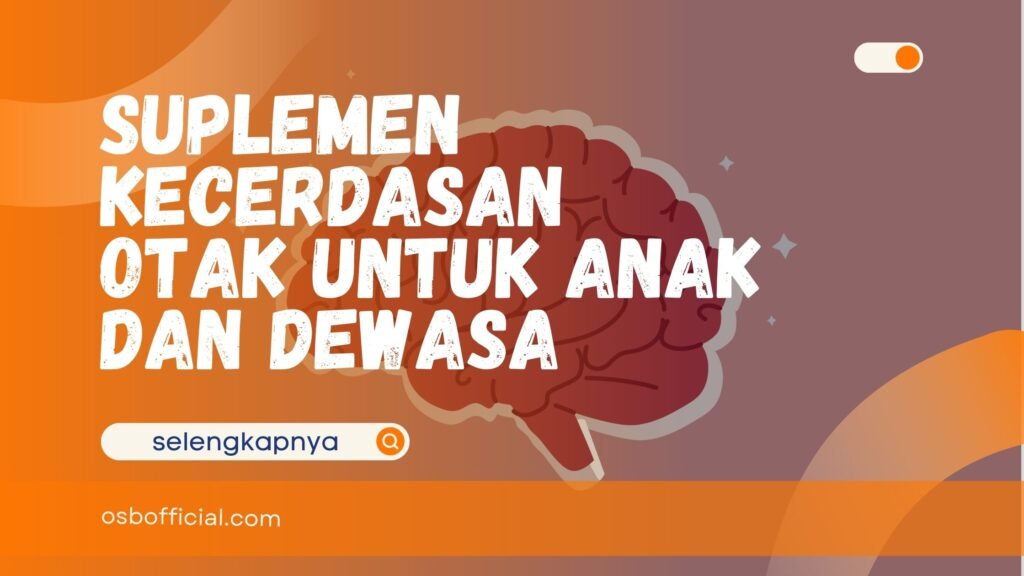 Suplemen Kecerdasan Otak