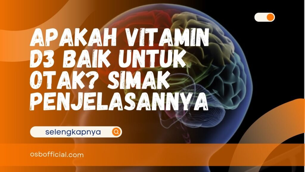 Vitamin D3 Baik untuk Otak