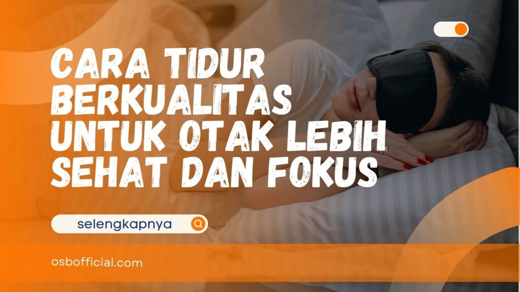 Cara Tidur Berkualitas