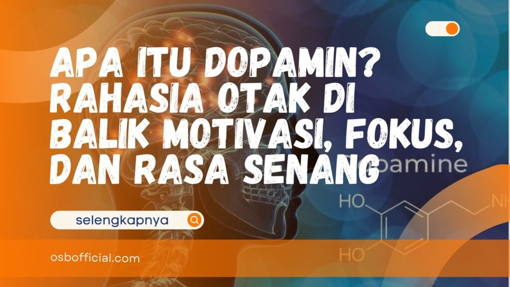 Apa Itu Dopamin