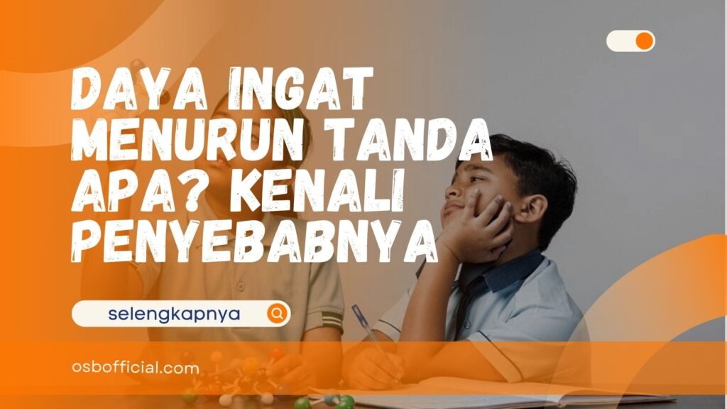 Daya Ingat Menurun Tanda Apa