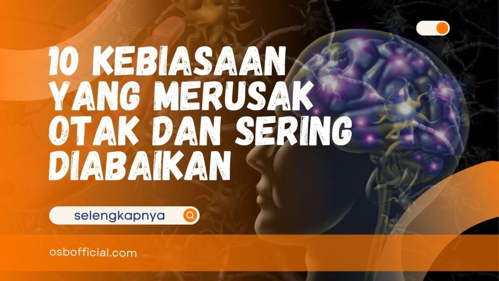 Kebiasaan yang Merusak Otak