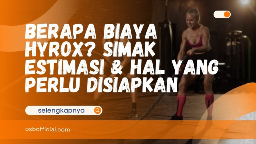 Berapa Biaya Hyrox