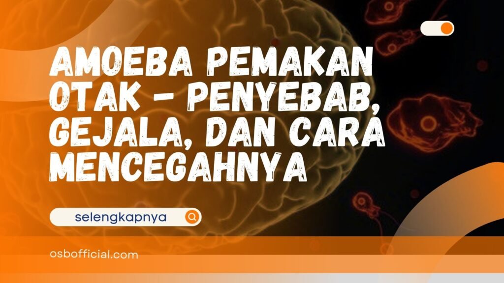 Amoeba Pemakan Otak 1