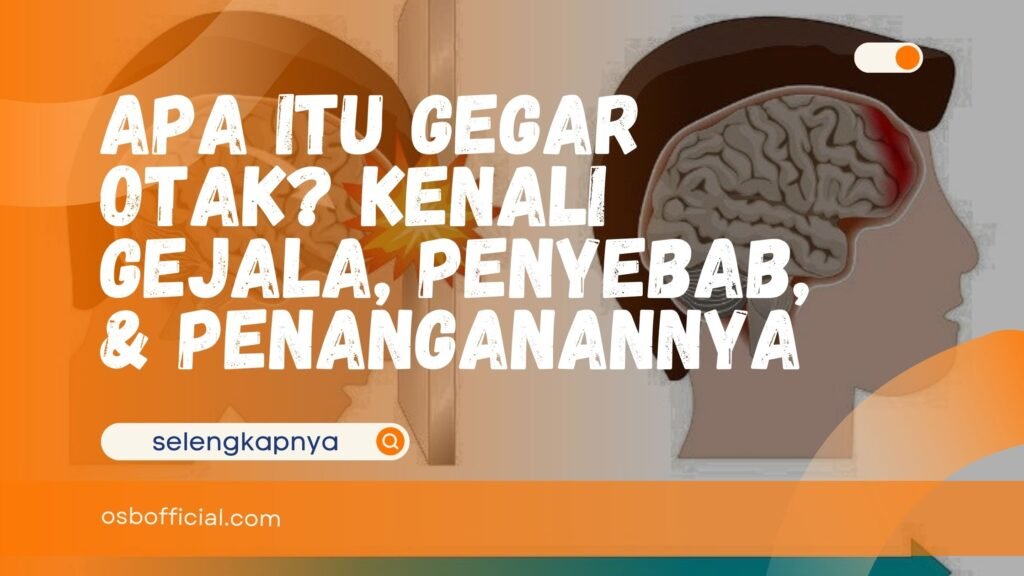 Apa Itu Gegar Otak