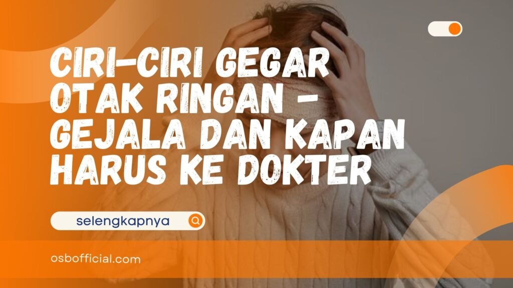 Ciri-Ciri Gegar Otak Ringan