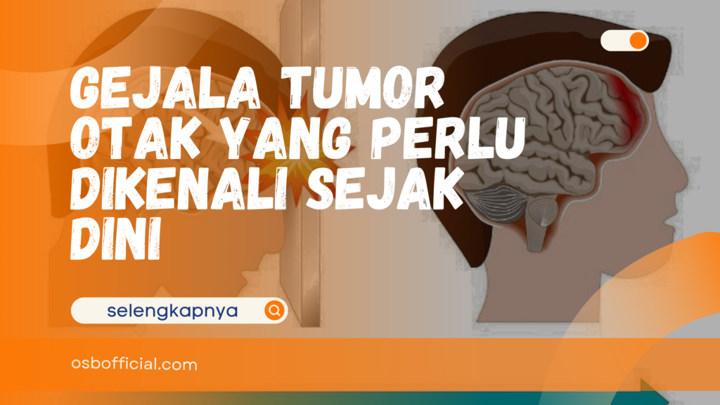 gejala tumor otak