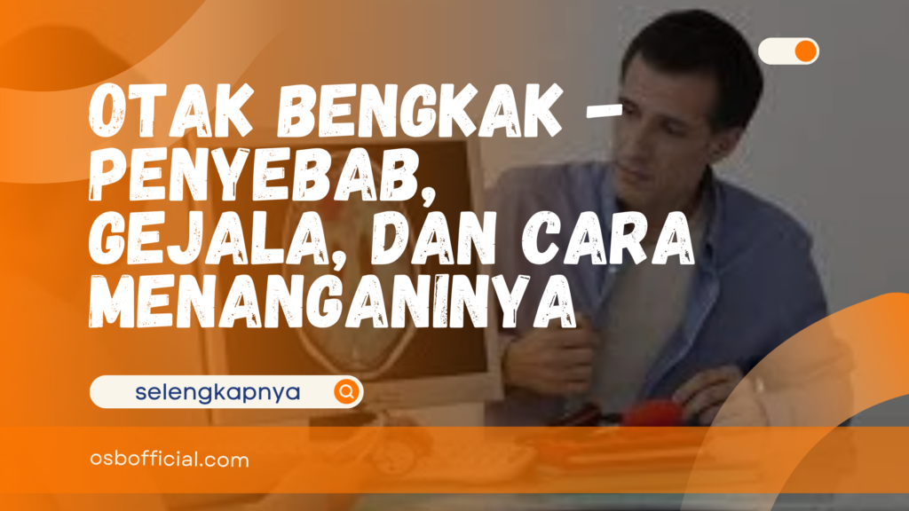 otak bengkak