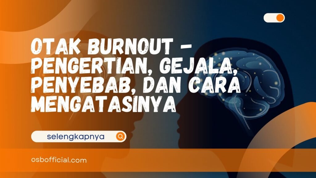 otak burnout